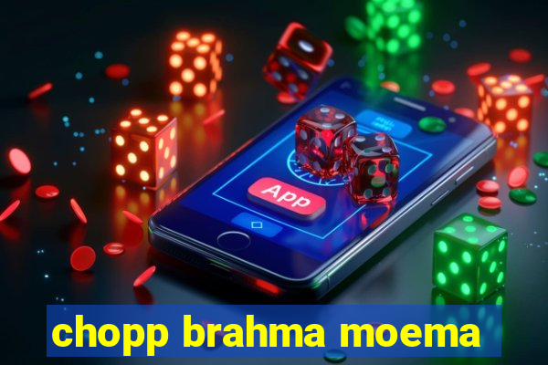 chopp brahma moema